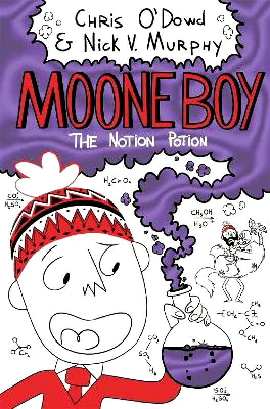 Macmillan Children's Books Moone Boy 3: The Notion Potion Nick Vincent Murphy Macmillan Children's Books 0410