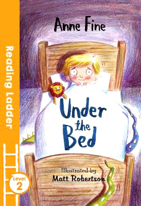 Reading Ladder Under the Bed (Reading Ladder Level 2) Anne Fine