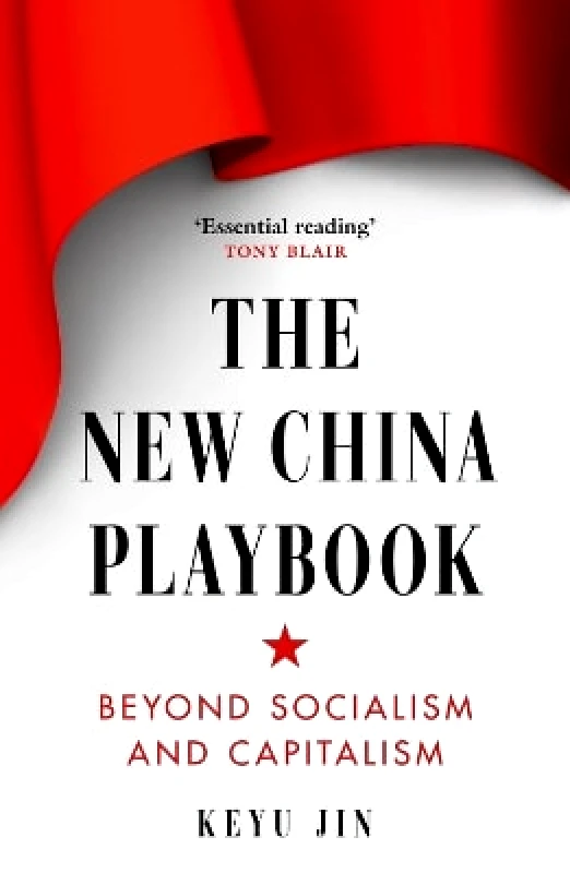 Swift Press The New China Playbook: Beyond Socialism and Capitalism Keyu Jin Swift Press