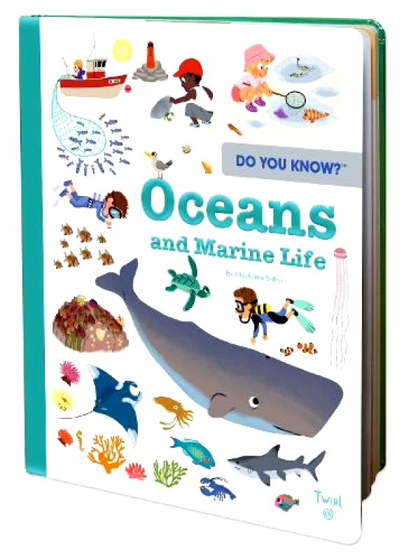 Twirl Do You Know?: Oceans and Marine Life Stephanie Babin Twirl Hardback