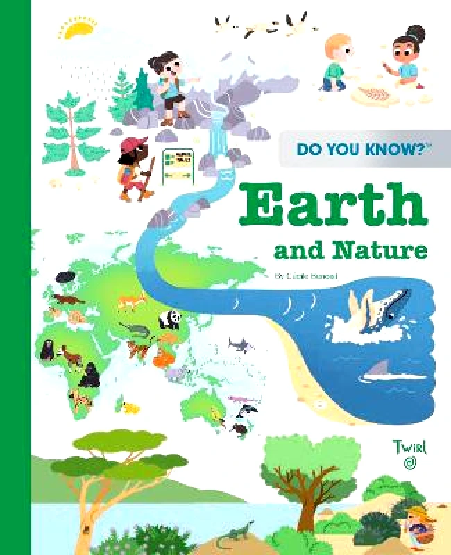 Twirl Do You Know?: Earth and Nature Cecile Benoist Twirl Hardback