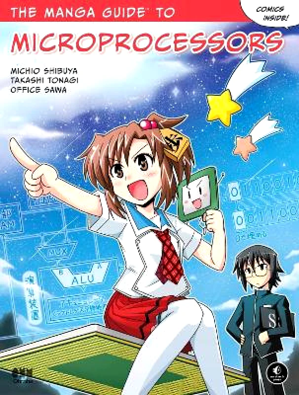 No Starch Press,US The Manga Guide to Microprocessors Office Sawa No Starch Press,US