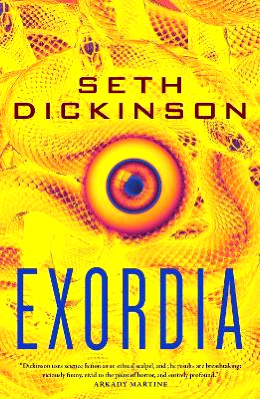 Tor Books Exordia Seth Dickinson Tor Books 0709