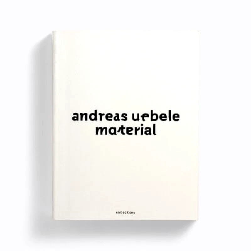 Unit Editions Andreas Uebele: Material Unit Editions 0614