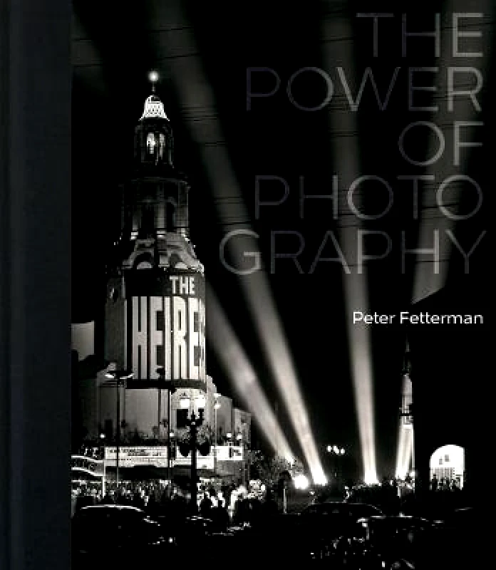 ACC Art Books The Power of Photography Peter Fetterman ACC Art Books Hardback