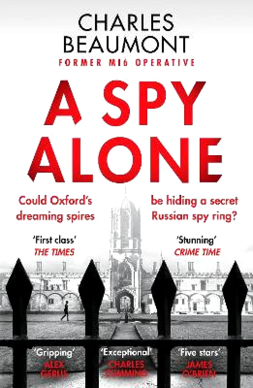 Canelo Action A Spy Alone: For fans of Damascus Station and Slow Horses Charles Beaumont Canelo Action