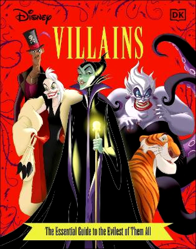 DK Children Disney Villains The Essential Guide New Edition Victoria Saxon DK Children Hardback