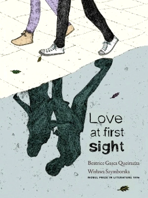 Seven Stories Press,U.S. Love At First Sight Wislawa Szymborska Seven Stories Press,U.S.