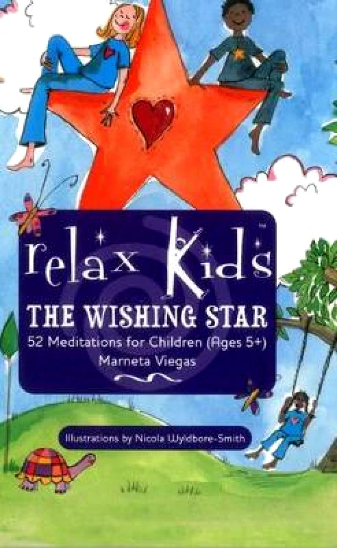 John Hunt Publishing Relax Kids: The Wishing Star Marneta Viegas John Hunt Publishing