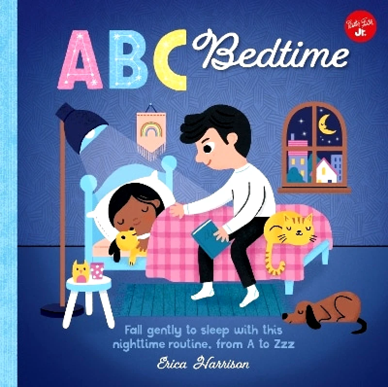 Walter Foster Jr. ABC for Me: ABC Bedtime: Fall gently to sleep with this nighttime routine, from A to Zzz: Volume 11 Erica Harrison Walter Foster Jr. 0208
