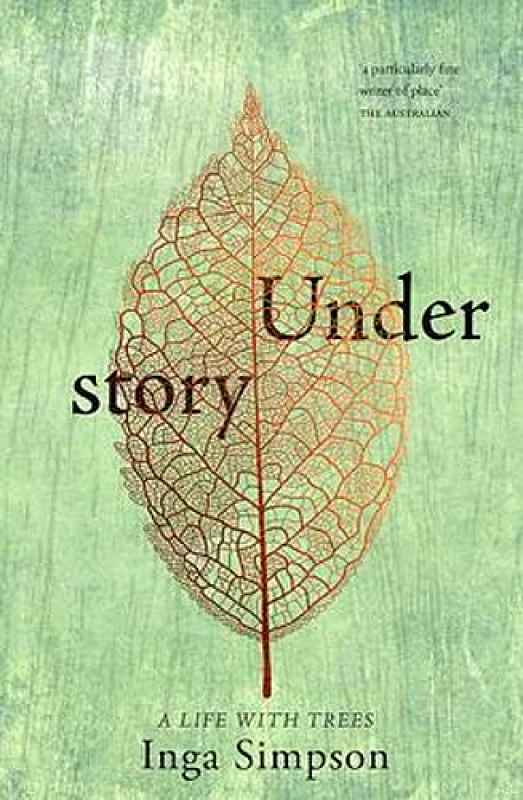 Hachette Australia Understory Inga Simpson Hachette Australia 2017 Paperback / softback