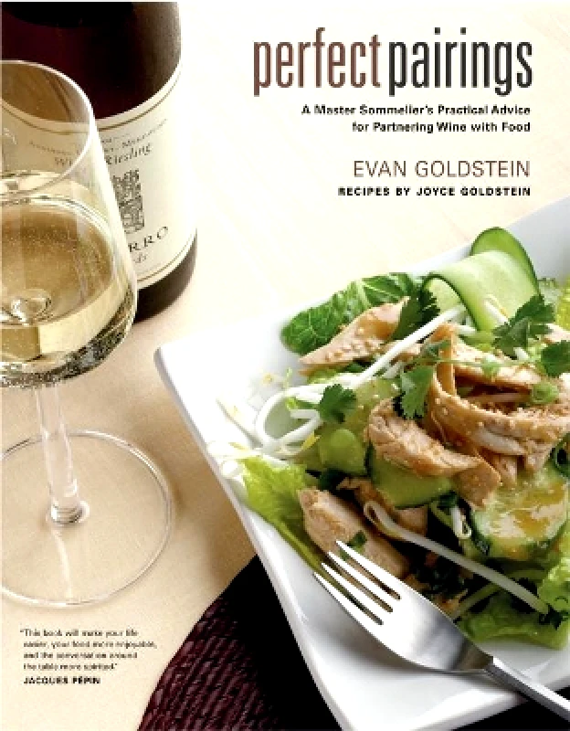 University of California Press Perfect Pairings: A Master Sommelier’s Practical Advice for Partnering Wine with Food Evan Goldstein University of California Press 0515