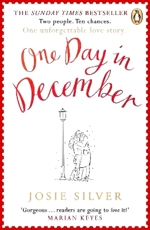 Penguin Books Ltd One Day in December: The uplifting, feel-good, Sunday Times bestselling Christmas romance you need this festive season Josie Silver Penguin Books Ltd