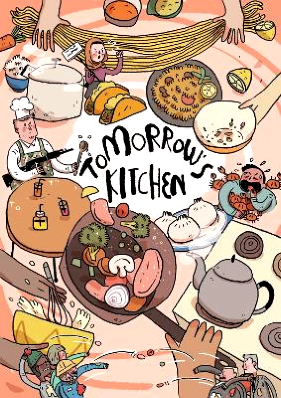 Kitchen Press Tomorrow's Kitchen: A Graphic Novel Cookbook Kitchen Press
