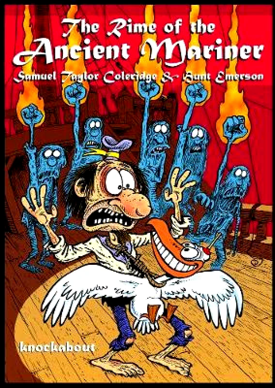 Knockabout Comics The Rime Of The Ancient Mariner: Cartoons Hunt Emerson Knockabout Comics Hardback