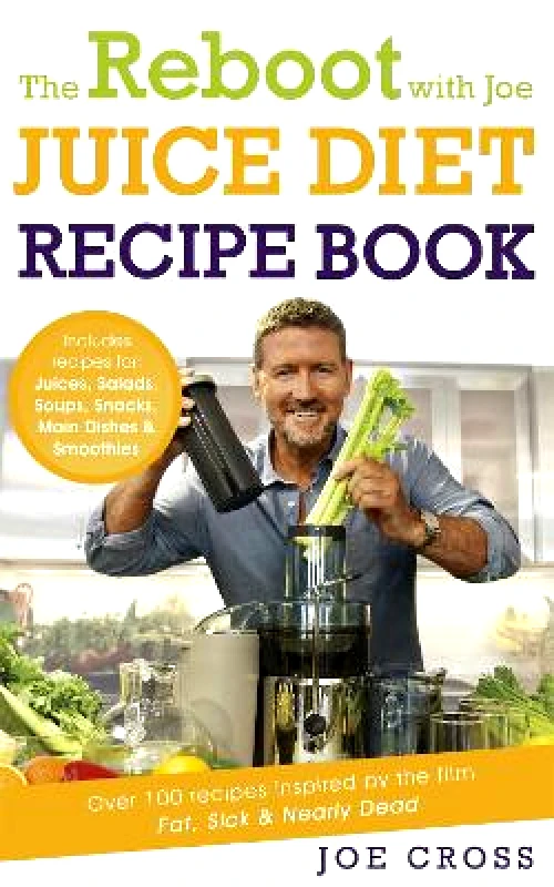 Hodder & Stoughton Ltd The Reboot with Joe Juice Diet Recipe Book: Over 100 recipes inspired by the film 'Fat, Sick & Nearly Dead' Joe Cross Hodder & Stoughton Ltd 0516