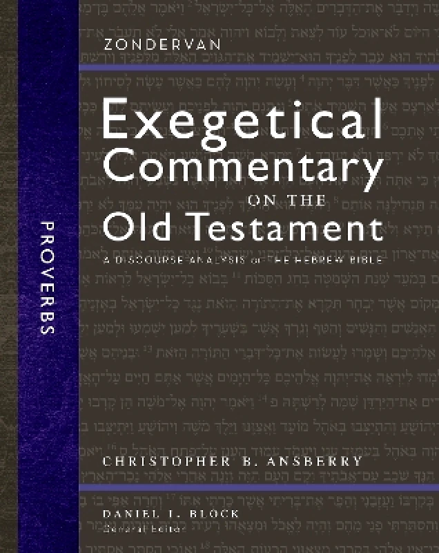 Zondervan Academic Proverbs: A Discourse Analysis of the Hebrew Bible Christopher B. Ansberry Zondervan Academic