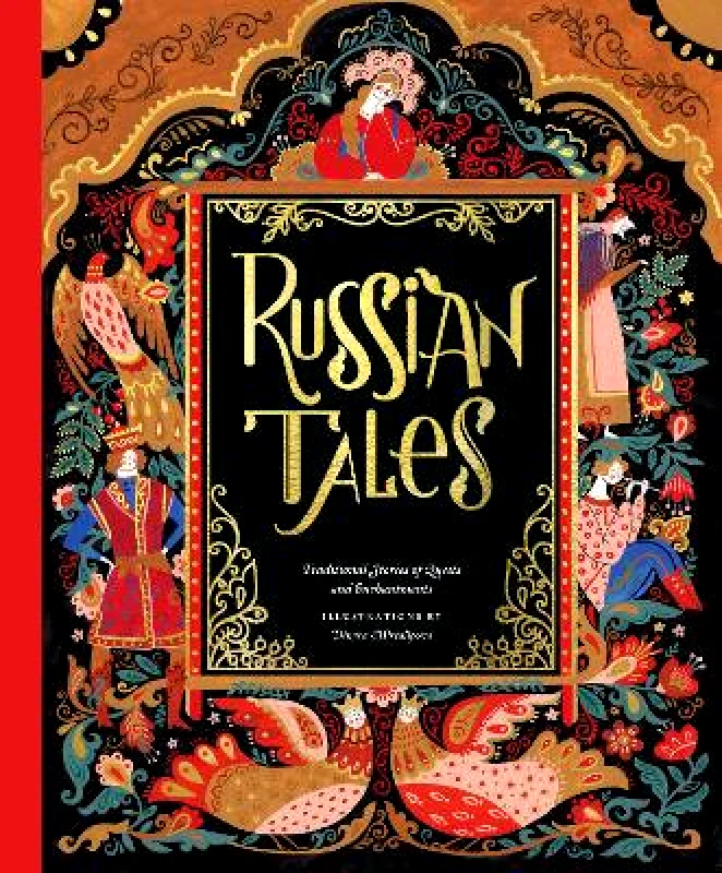 Chronicle Books Russian Tales: Traditional Stories of Quests and Enchantments Chronicle Books Hardback