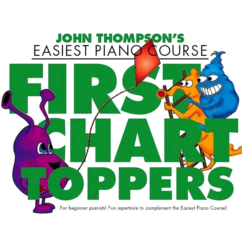 THE WILLIS MUSIC COMPANY Thompson - First Chart Toppers
