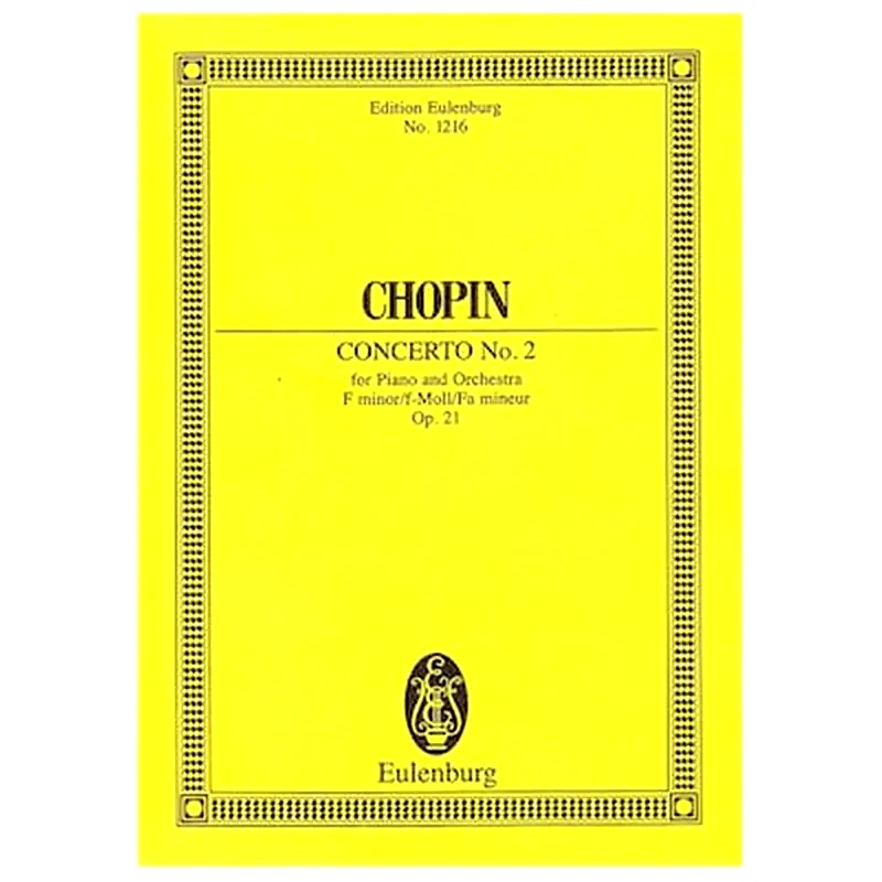 EDITIONS EULENBURG Chopin - Concerto N.2 In F Minor Op.21 [pocket Score]