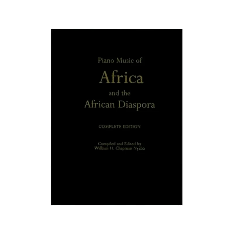 OXFORD UNIVERSITY PRESS Nyaho - Piano Music Of Africa And The African Diaspora: Complete Edition