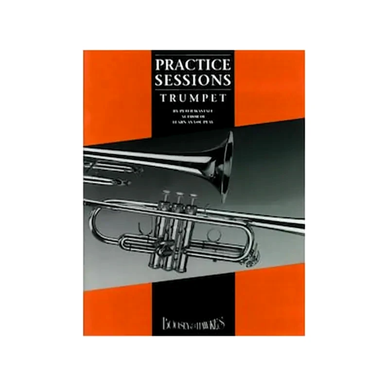 BOOSEY &amp; HAWKES Wastall - Practice Sessions For Trumpet
