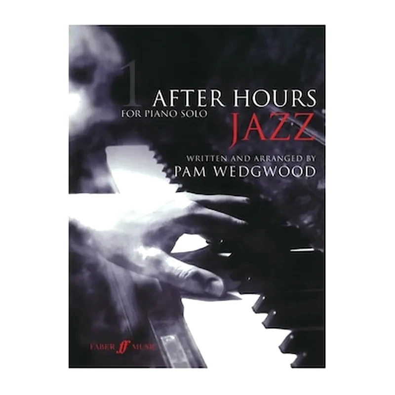 FABER MUSIC Βιβλίο Για Πιάνο Faber Music Wedgwood - After Hours Jazz For Piano Solo, Book 1
