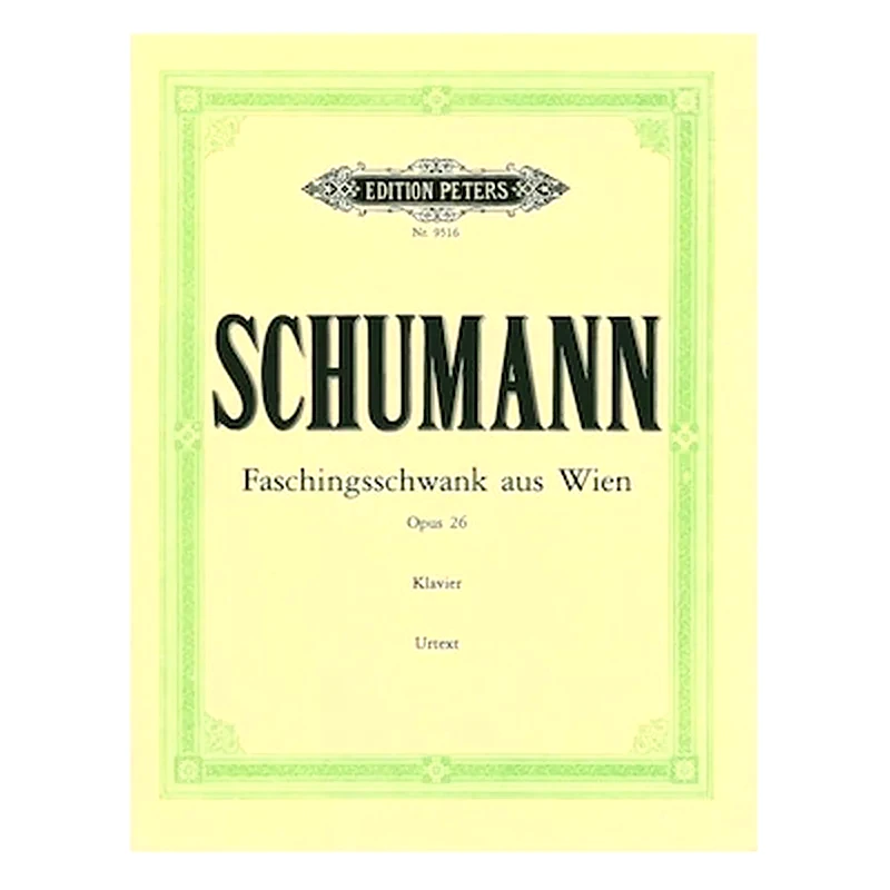 EDITION PETERS Βιβλίο Για Πιάνο Edition Peters Schumann - Faschingsschwank Aus Wien, Op.26