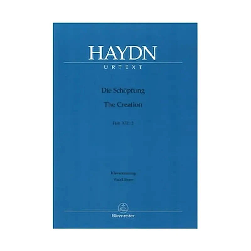 BARENREITER Haydn - The Creation, Hob. Xxi:2 [vocal Score]