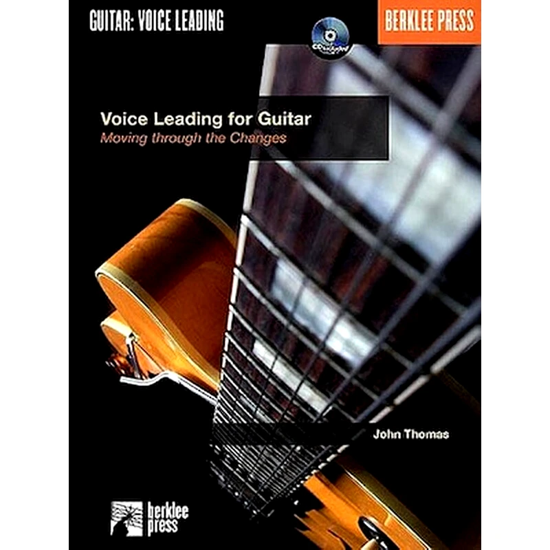 BERKLEE Voice Leading For Guitar: Moving Through The Changes - Cd