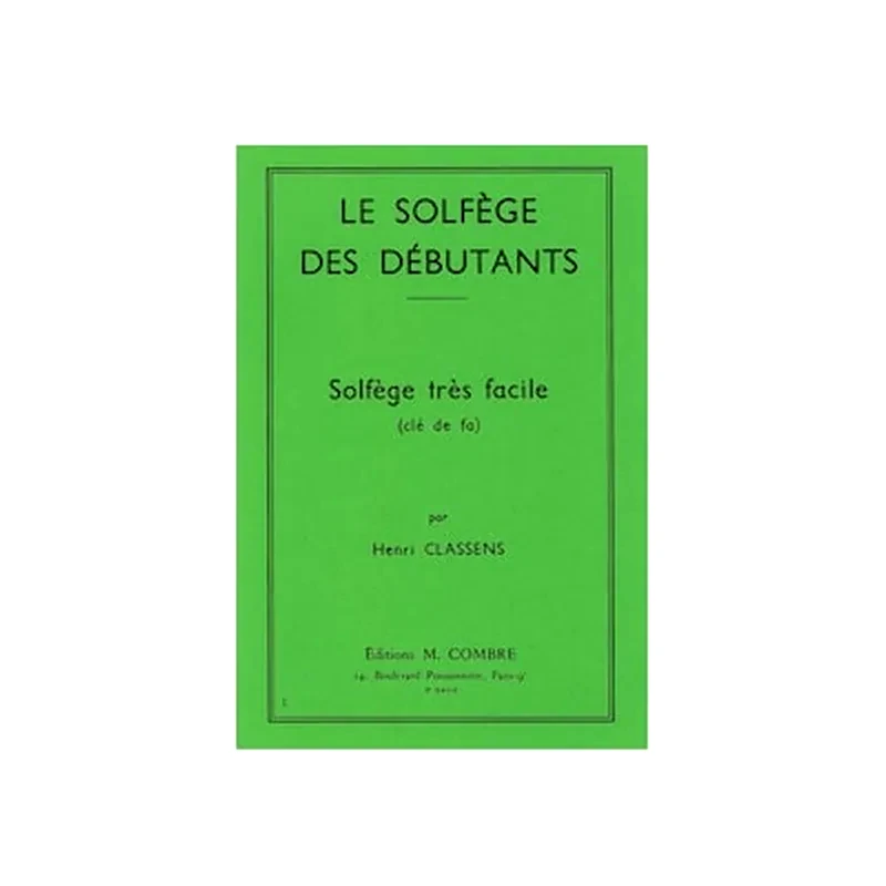 EDITIONS COMBRE Classens - Le Solfege Des Debutants (cle De Fa)