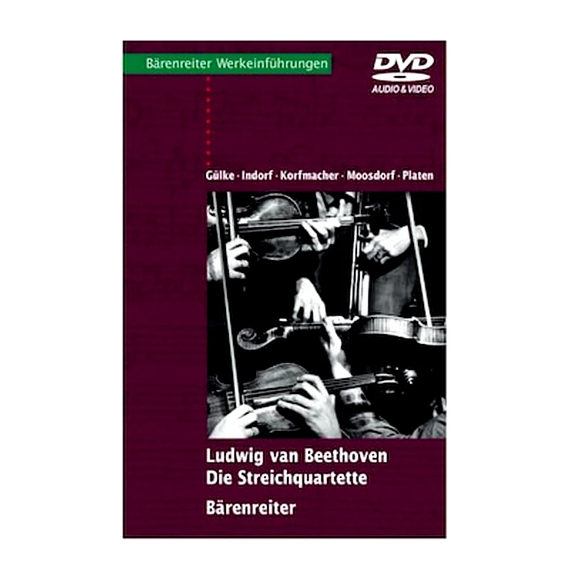 BARENREITER Ludwig Van Beethoven - Die Streichquartette [with Audio-video-dvd]