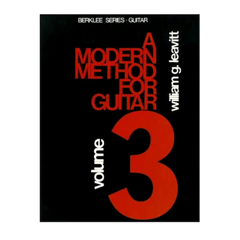 BERKLEE Leavitt - A Modern Method For Guitar, Vol.3