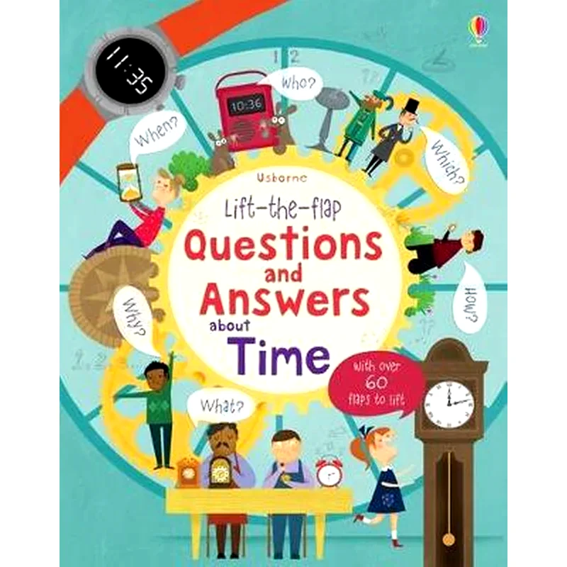 Lift-the-flap Questions and Answers about Time