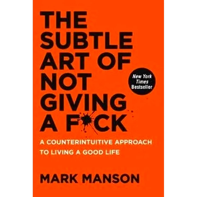 Subtle Art of Not Giving a F*ck