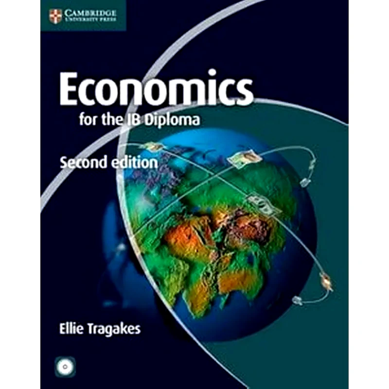 Economics for the IB Diploma with CD-ROM Economics for the IB Diploma with CD-ROM
