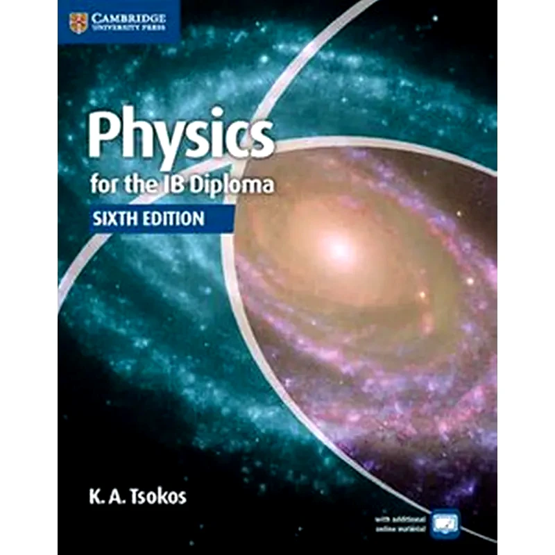 Physics for the IB Diploma Coursebook Physics for the IB Diploma Coursebook