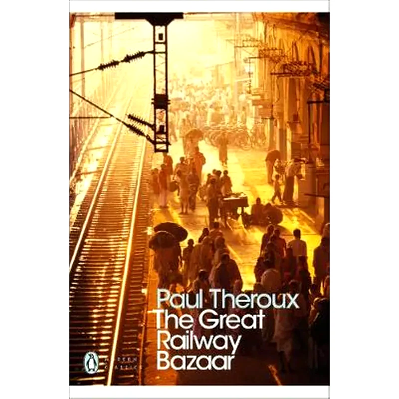 The Great Railway Bazaar