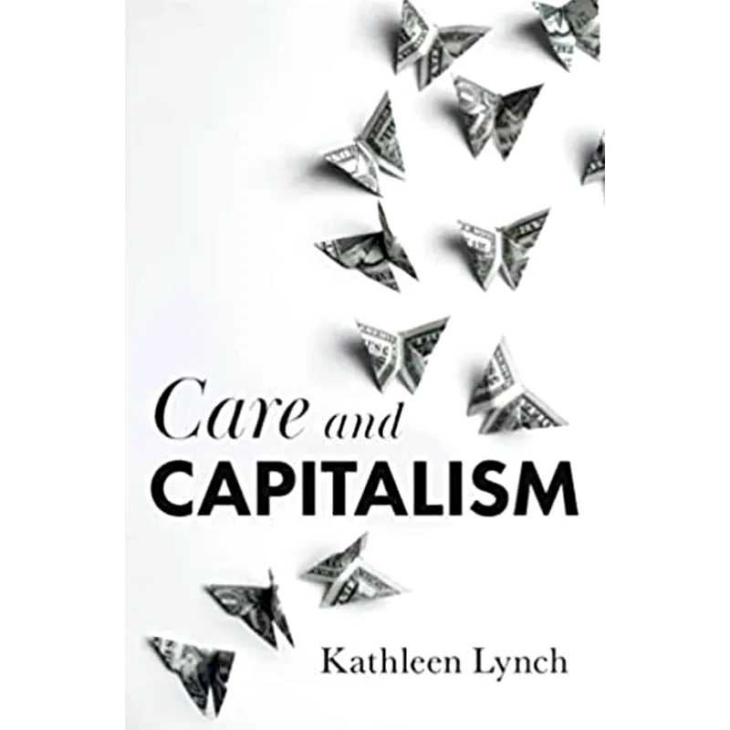 Care and Capitalism