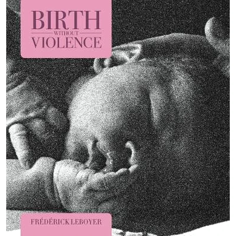 Birth without Violence