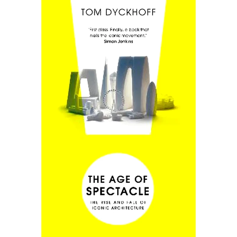 The Age of Spectacle