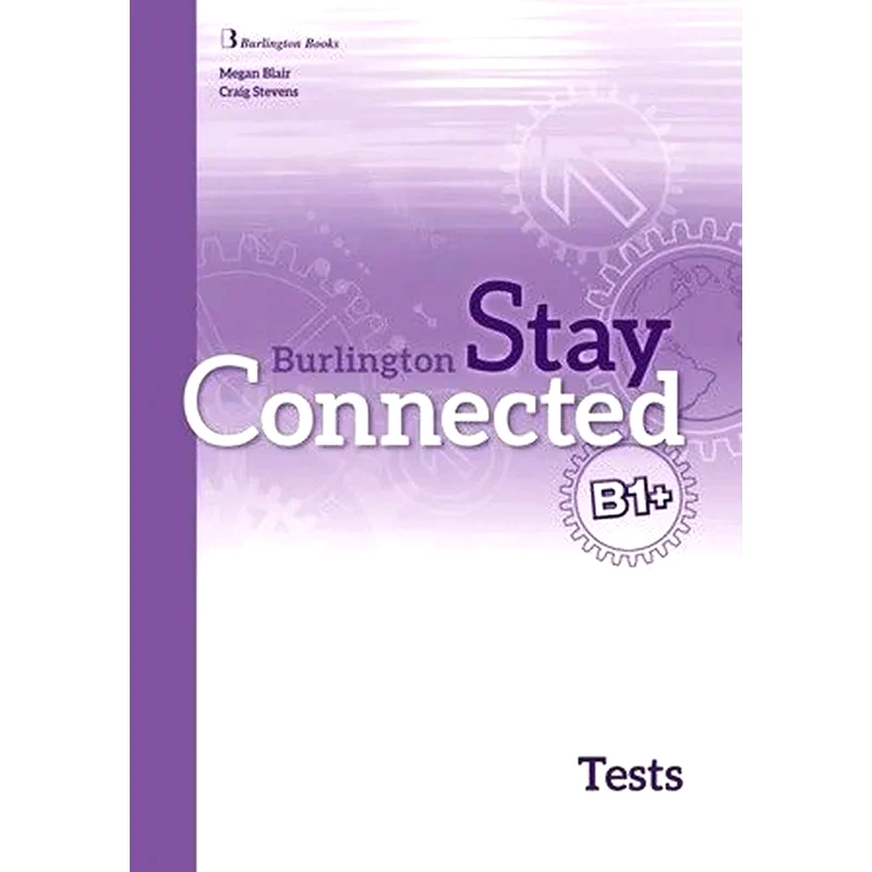 Stay Connected B1+ Test Book Students book