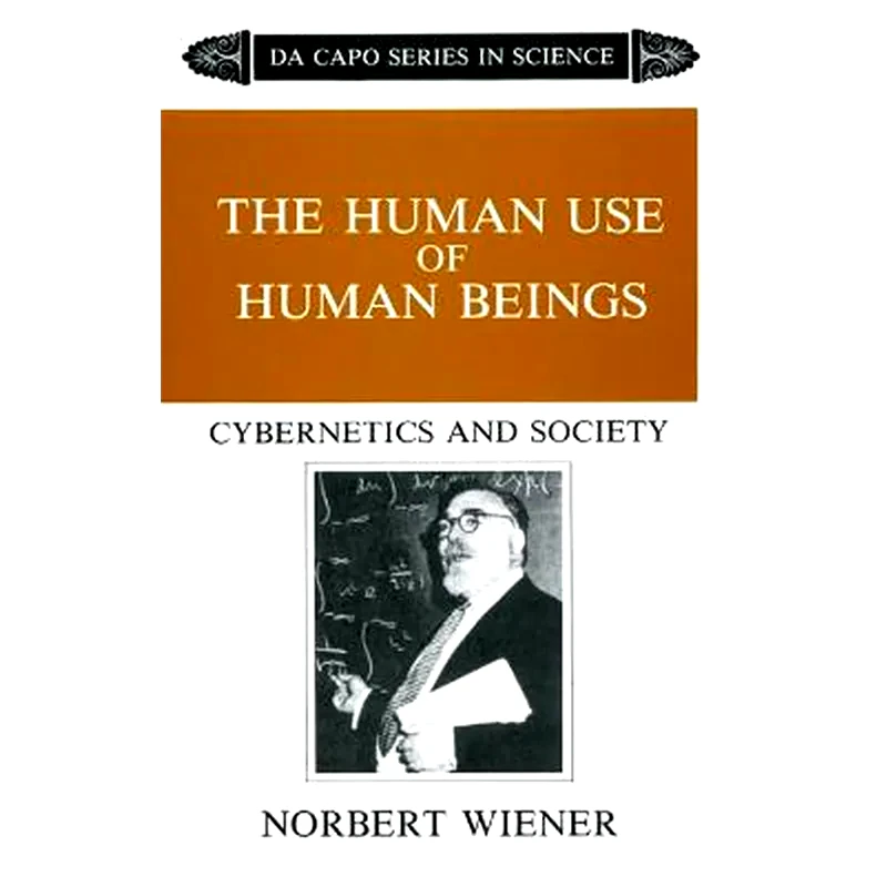 The Human Use Of Human Beings
