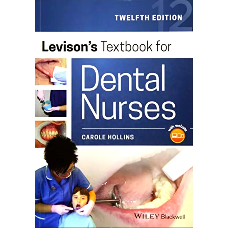 Levisons Textbook for Dental Nurses 12th Edition