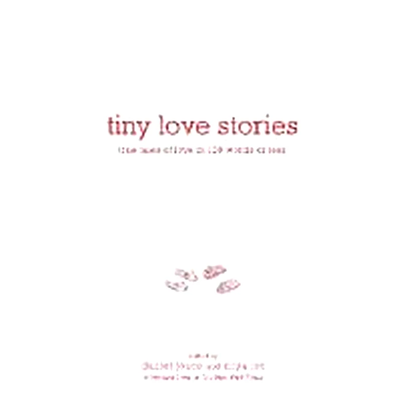 Tiny Love Stories