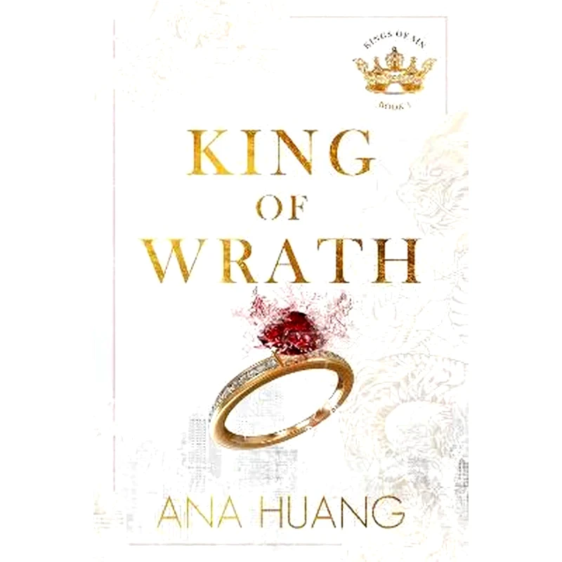 King of Wrath : from the bestselling author of the Twisted series
