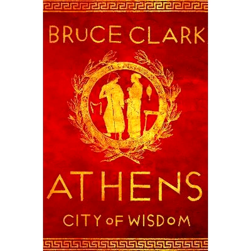 Athens : City of Wisdom
