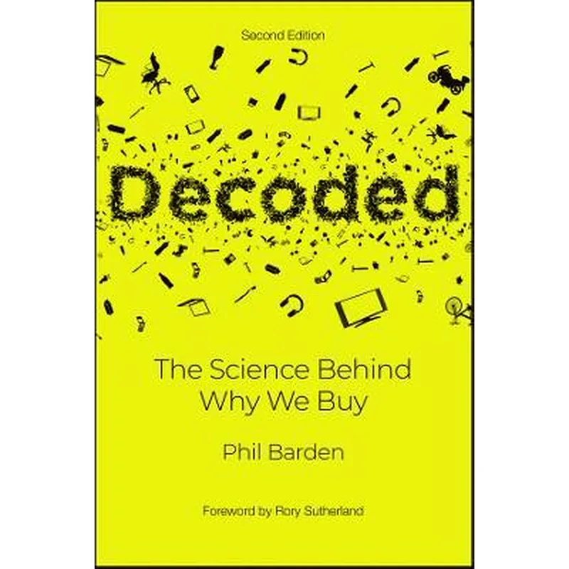 Decoded 2e - The Science Behind Why We Buy