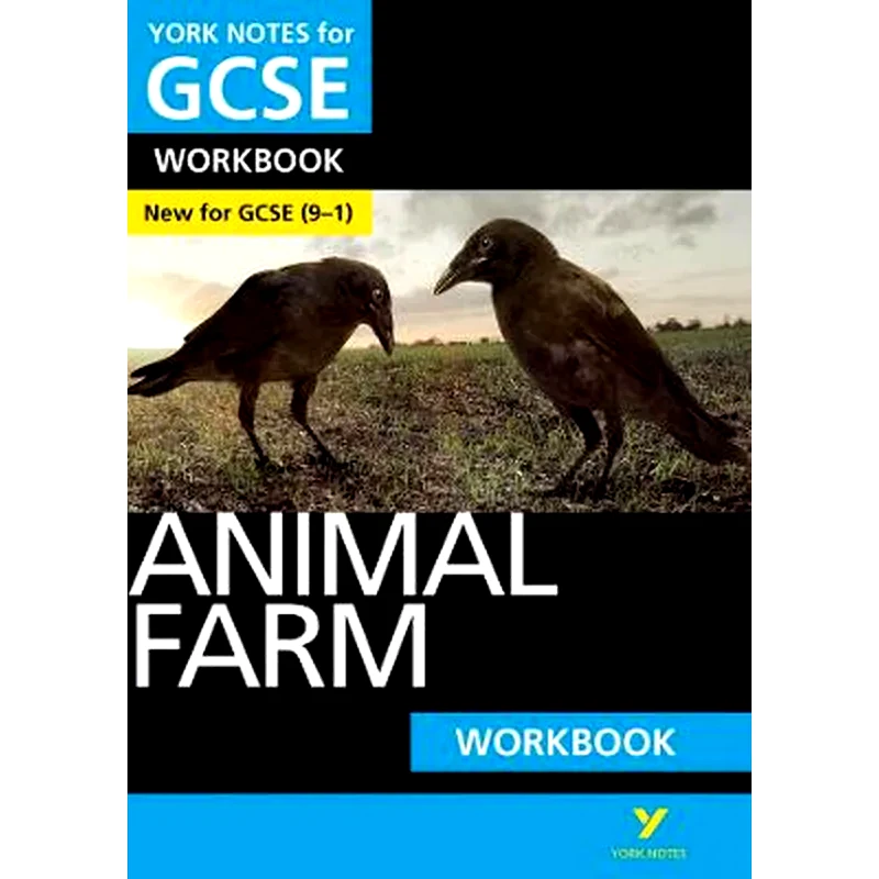 Animal Farm: York Notes for GCSE Workbook the ideal way to catch up, test your knowledge and feel ready for and 2023 and 2024 exams and assessments
