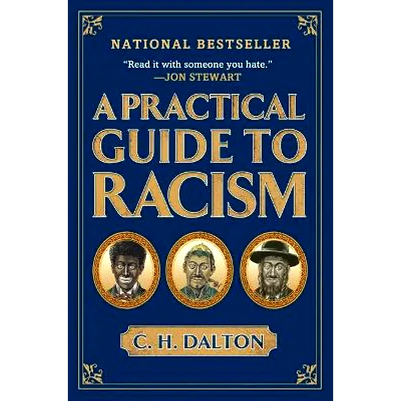 Practical Guide to Racism